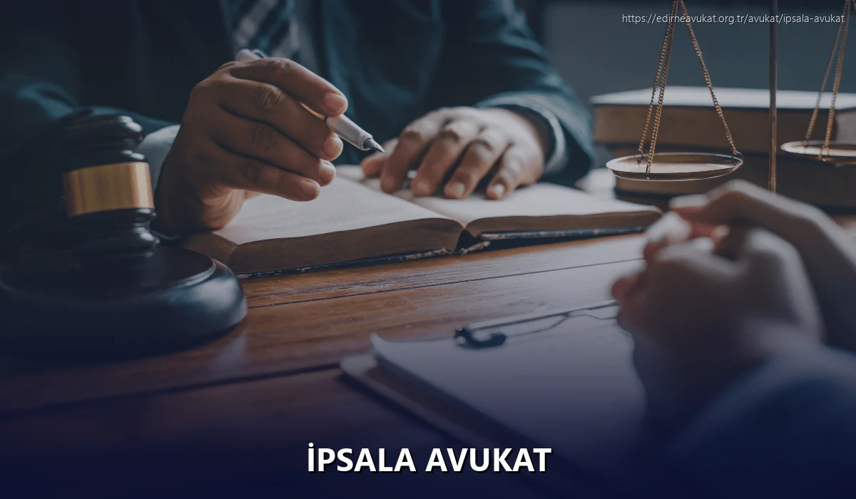 İpsala Avukat