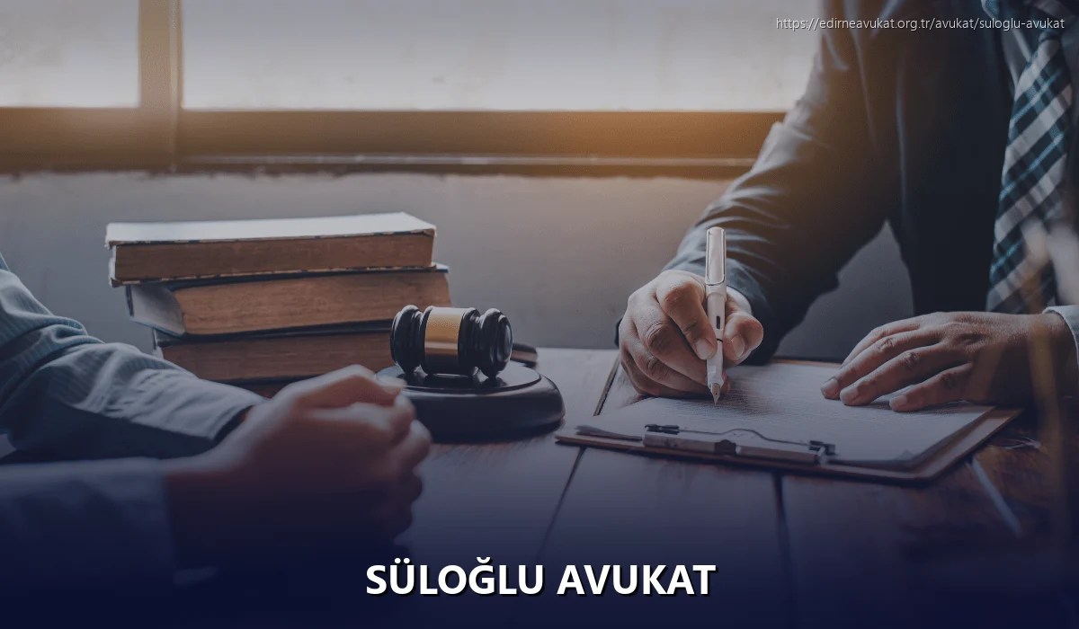 Süloğlu Avukat