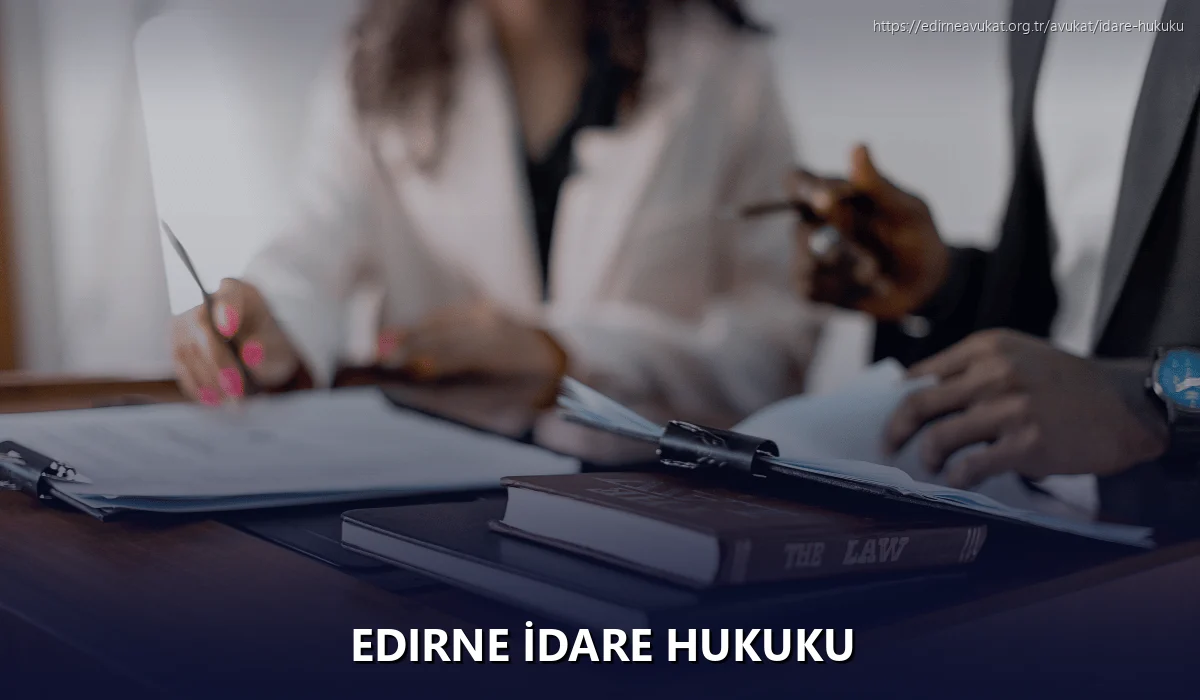 Edirne İdare Hukuku