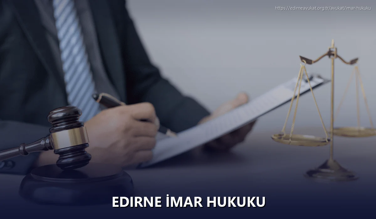 Edirne İmar Hukuku