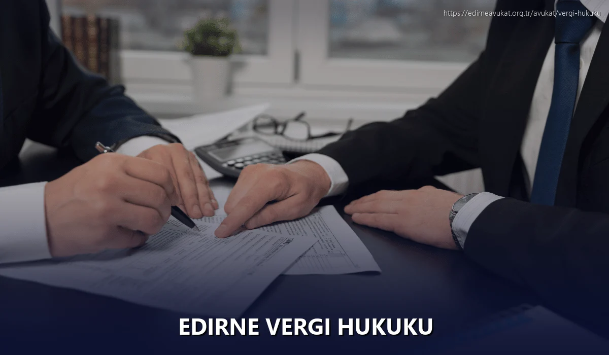 Edirne Vergi Hukuku